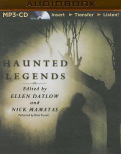 Haunted Legends - Datlow (Editor), Ellen; Mamatas (Editor), Nick