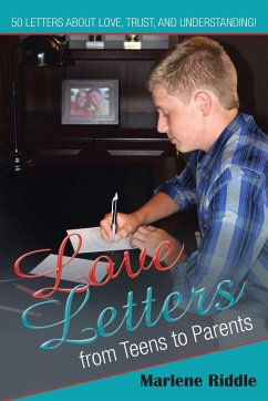 Love Letters from Teens to Parents - Riddle, Marlene