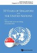50 YEARS OF SINGAPORE AND THE UNITED... - Bild 1