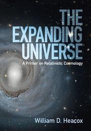 The Expanding Universe - Heacox, William D