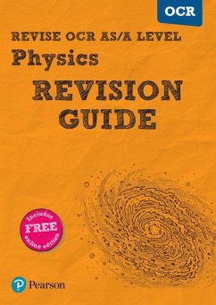Pearson REVISE OCR AS/A Level Physics Revision Guide inc online edition - 2023 and 2024 exams - Adams, Steve;Clays, Ken