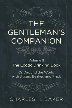 The Gentleman's Companion - Baker, Charles Henry