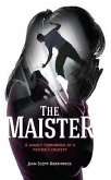 The Maister: A family terrorised by a father's cruelty