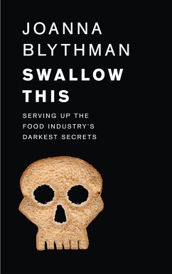 Swallow This - Blythman, Joanna