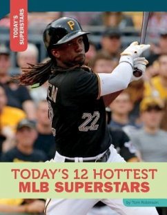 Today's 12 Hottest Mlb Superstars - Robinson, Tom