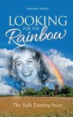 Looking for the Rainbow: The Sally Painting Story