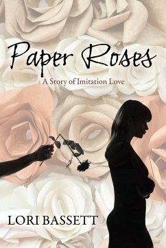 Paper Roses - Bassett, Lori