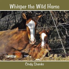 Whisper the Wild Horse - Shanks, Cindy