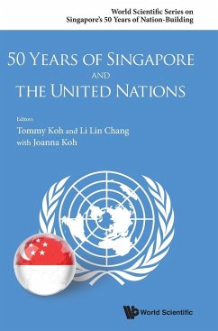 50 YEARS OF SINGAPORE AND THE UNITED NATIONS - Tommy Koh, Li Lin Chang & Joanna Koh