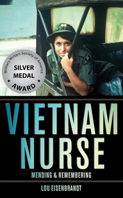 Vietnam Nurse: Mending & Remembering - Eisenbrandt, Lou