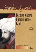 Edebi ve Manevi Dünyasi Icinde Fatih - Ayverdi, Samiha