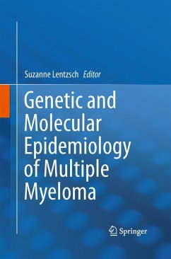 Genetic and Molecular Epidemiology of Multiple Myeloma