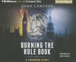 Burning the Rule Book - Cameron, Dana