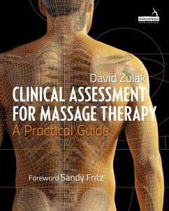 Clinical Assessment for Massage Therapy - Zulak, David