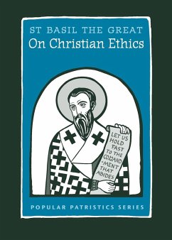 On Christian Ethics - St Basil the Great