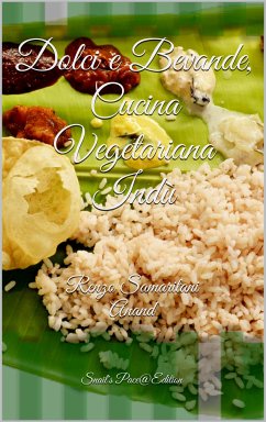 Dolci e Bevande, Cucina Vegetariana Indù (eBook, ePUB) - Samaritani, Renzo