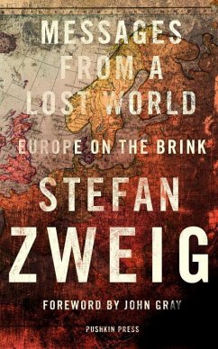 Messages from a Lost World - Zweig, Stefan