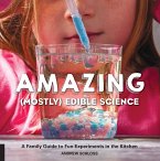 Amazing (Mostly) Edible Science