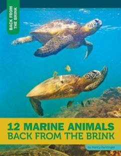 12 Marine Animals Back from the Brink - Furstinger, Nancy
