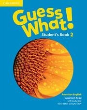 Cover Guess What! American English Level 2 Student's Book