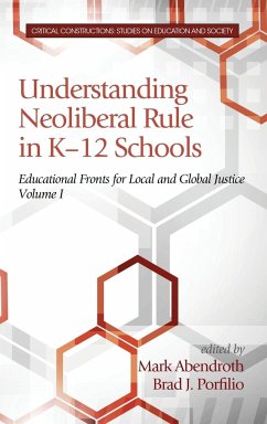 Understanding Neoliberal Rule in K-12 Schools