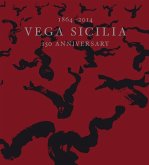 Vega Sicilia: 150 Anniversary