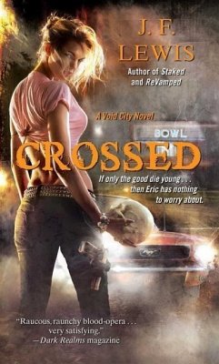 Crossed: A Void City Novel - Lewis, J. F.