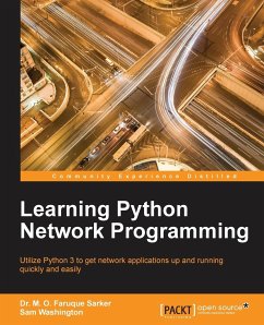 Learning Python Network Programming - Sarker, M. Omar Faruque; Washington, Sam