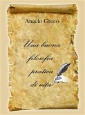 Una buona filosofia pratica di vita (eBook, PDF)