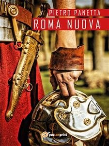 Roma Nuova (eBook, ePUB) - Panetta, Pietro