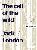 The call of the wild (eBook, ePUB)