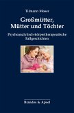 Großmütter, Mütter und Töchter (eBook, PDF)