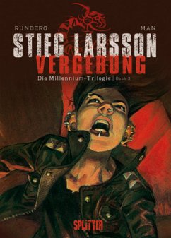 Vergebung / Millennium Bd.3 Buch 1 (Comic) - Larsson, Stieg;Runberg, Sylvain;Homs, José