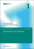 Renaissance der Industrie