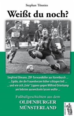 Fußballgeschichten aus dem Oldenburger Münsterland - Tönnies, Stephan