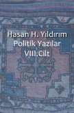 Politik Yazilar / Politik Yazilar VIII. Cilt