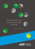 Partikeldetektion in mikrofluidischen Systemen Partikeldetektion in mikrofluidischen Systemen