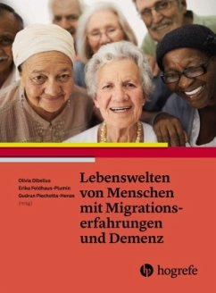 Lebenswelten von Menschen mit Migrationserfahrung und Demenz