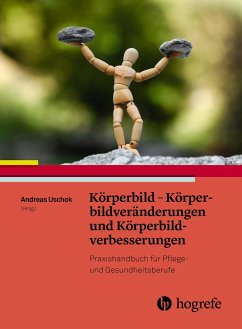 Körperbild und Körperbildstörungen - Uschok, Andreas