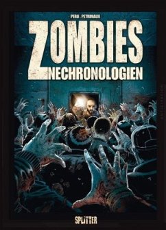 Zombies Nechronologien - Tot weil dumm - Peru, Olivier