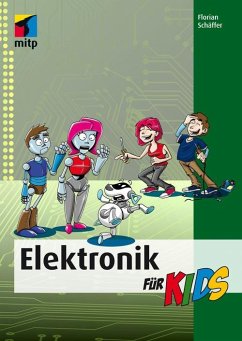 Elektronik für Kids (eBook, ePUB) - Schäffer, Florian