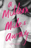 A Million Miles Away (eBook, ePUB)