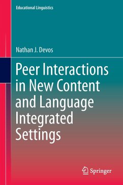 Peer Interactions in New Content and Language Integrated Settings - Devos, Nathan J.