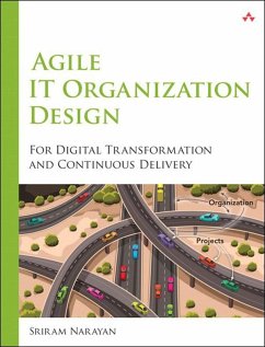 Agile IT Organization Design (eBook, ePUB) - Narayan, Sriram
