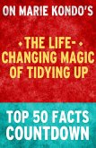 The Life-Changing Magic of Tidying Up - Top 50 Facts Countdown (eBook, ePUB)