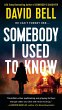 Somebody I Used to Know (eBook, ePUB) - Bild 1