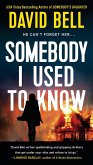 Somebody I Used to Know (eBook, ePUB)
