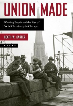 Union Made (eBook, ePUB) - Carter, Heath W.