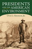 Presidents and the American Environment (eBook, ePUB)