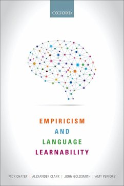 Empiricism and Language Learnability (eBook, PDF) - Chater, Nick; Clark, Alexander; Goldsmith, John A.; Perfors, Amy